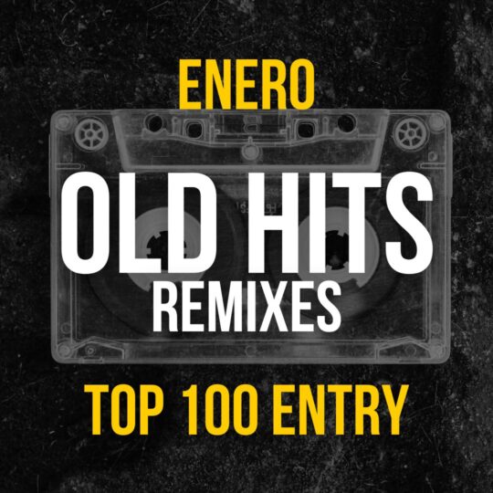 Old Hits Remixes Enero